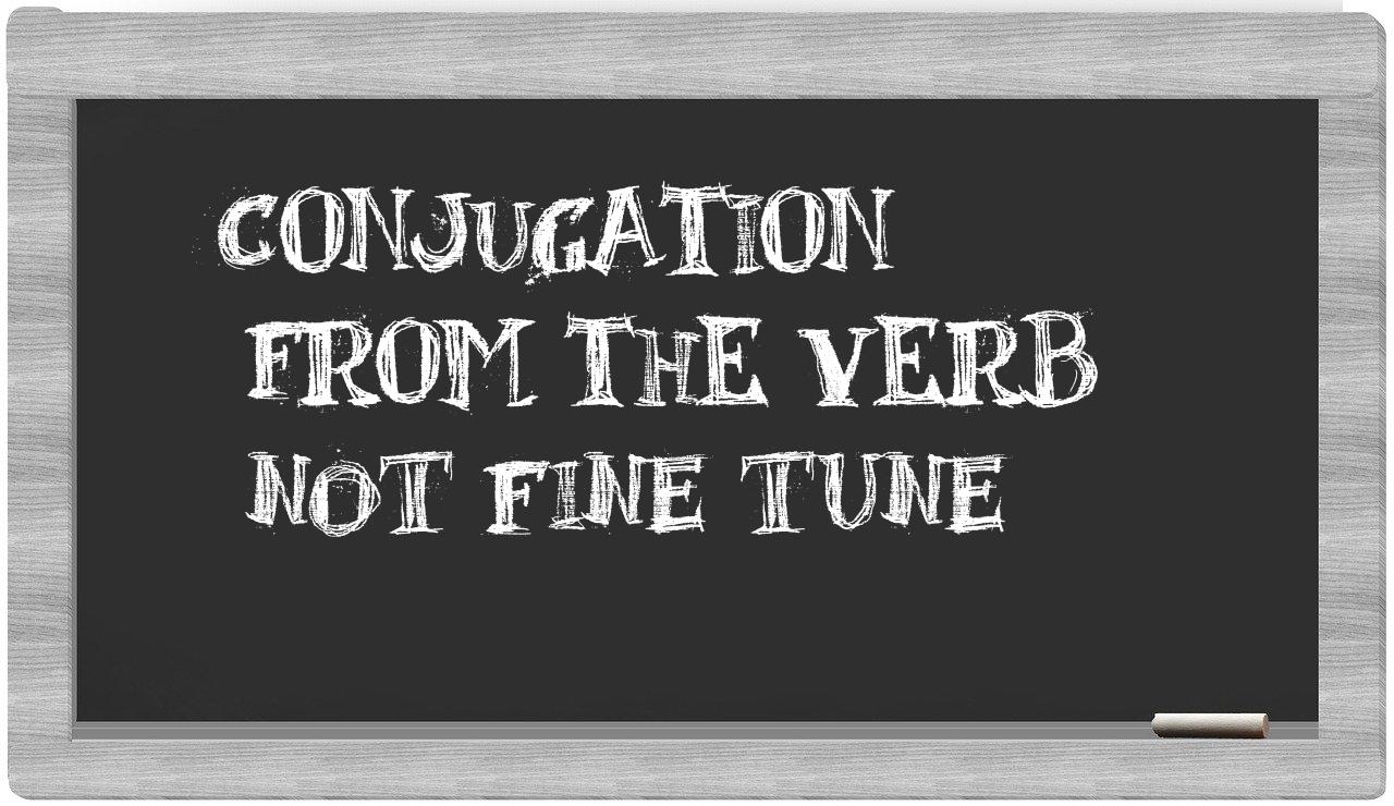 ¿not fine tune en sílabas?